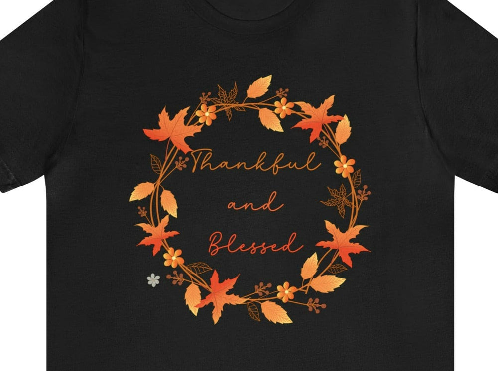 Thankful and Blessed Unisex Jersey Short Sleeve Tee.