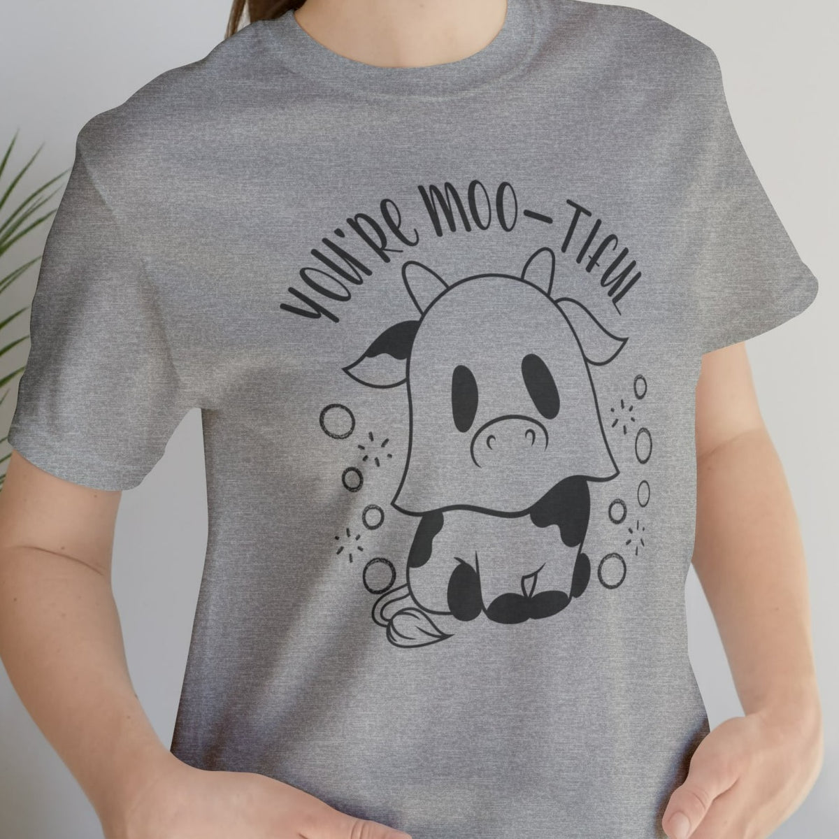 You're Moo-tiful Unisex Jersey Short Sleeve Tee.