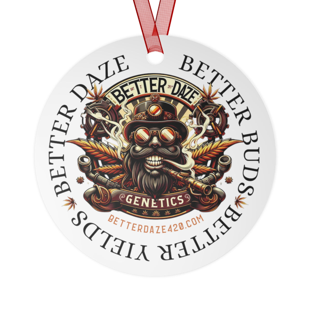 Better Daze Genetics Metal Ornaments