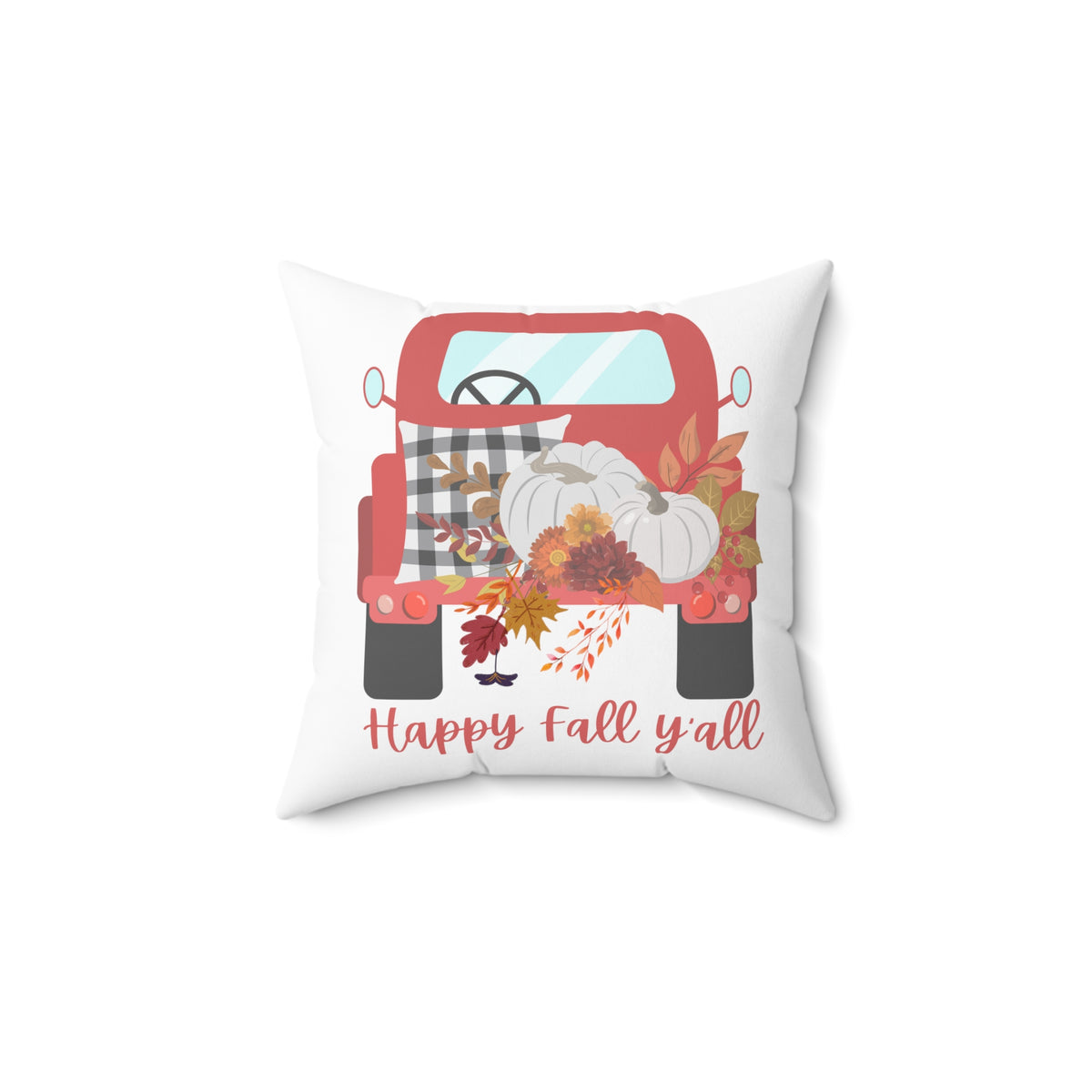 Happy Fall Y'all Spun Polyester Square Pillow.