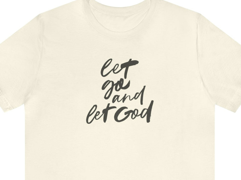 Let Go And Let God Unisex Jersey Short Sleeve Tee.