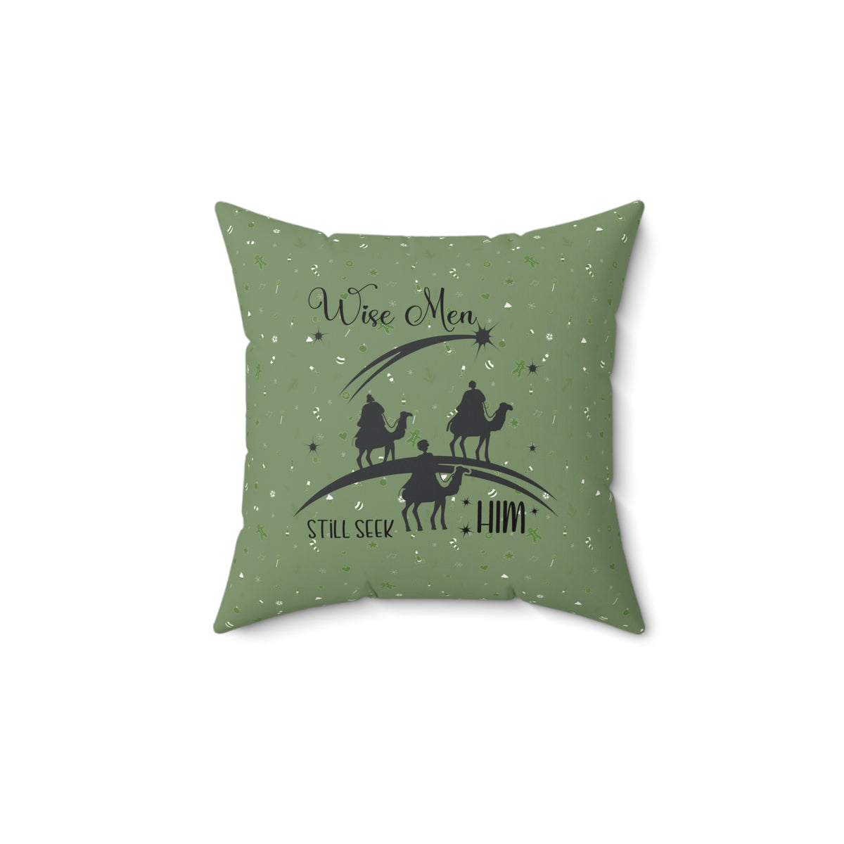 Wise Men Still Seek HIM Spun Polyester Square Pillow