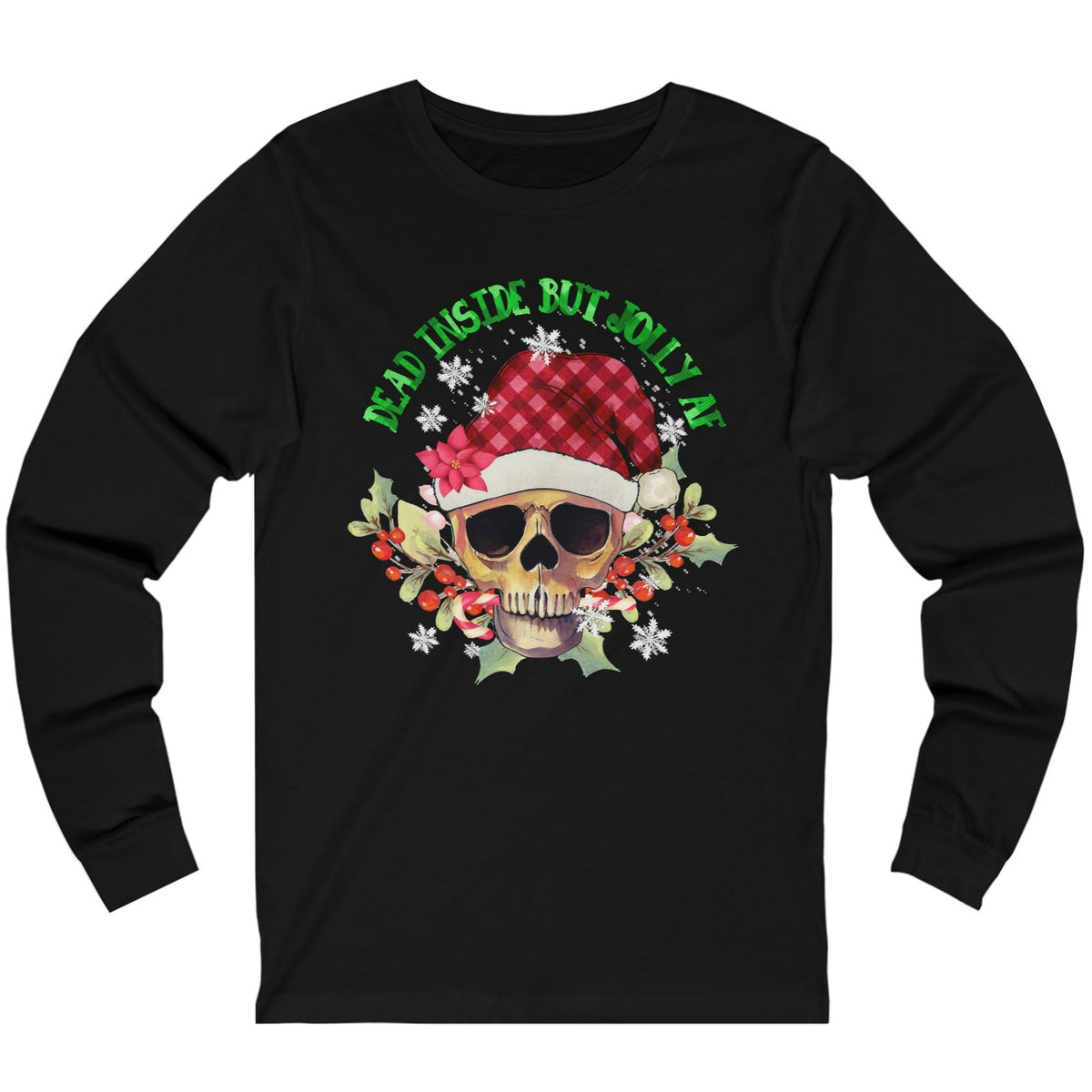 Dead Inside But Jolly AF Unisex Jersey Long Sleeve Tee