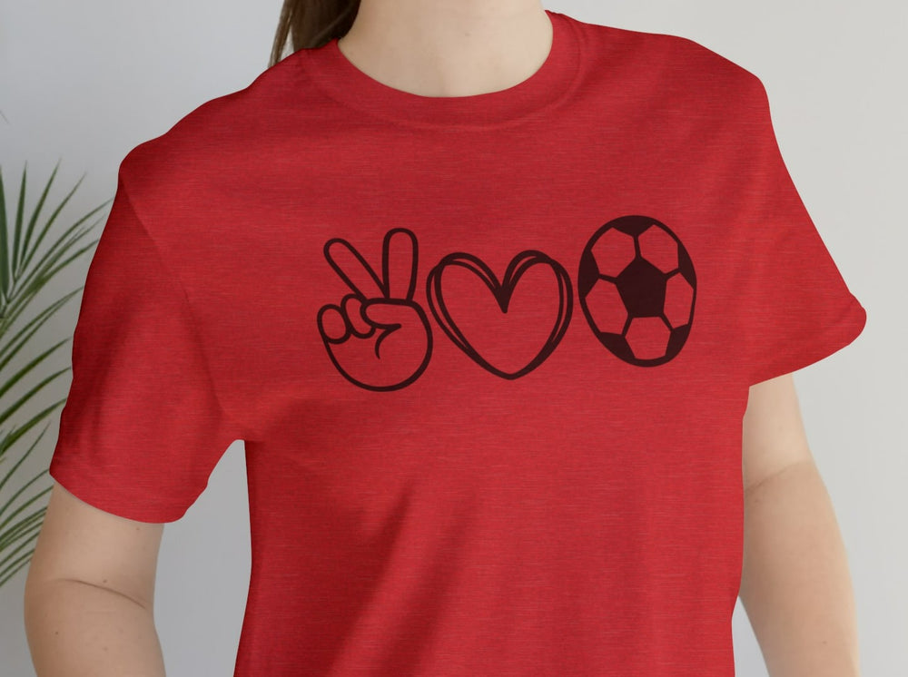 Peace Love Soccer Unisex Jersey Short Sleeve Tee.